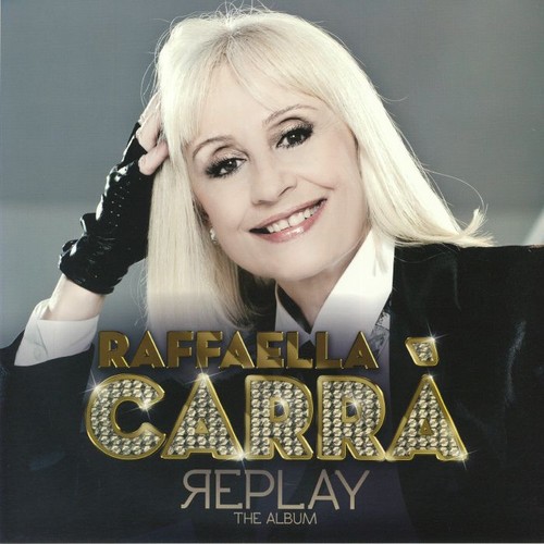 Carra raffaella replay - raffaella,