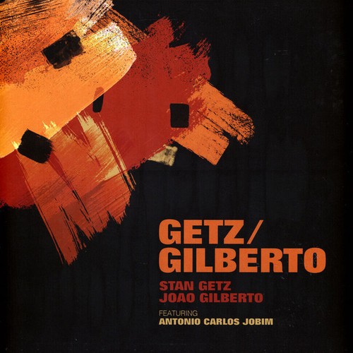 Stan getz and - and, joao